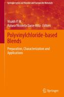 Polyvinylchloride-based Blends edito da Springer International Publishing