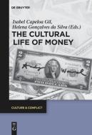 The Cultural Life of Money edito da De Gruyter