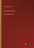 Mein grünes Buch di Hermann Löns edito da Outlook Verlag