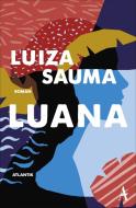Luana di Luiza Sauma edito da Atlantik Verlag