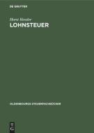 Lohnsteuer di Horst Hessler edito da De Gruyter Oldenbourg