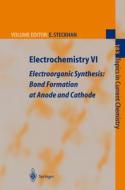 Electrochemistry Vi edito da Springer-verlag Berlin And Heidelberg Gmbh & Co. Kg