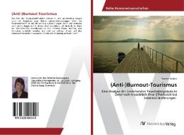 (Anti-)Burnout-Tourismus di Kerstin Gruber edito da AV Akademikerverlag