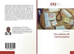 Vos options de Contraception di André Koalaga edito da Éditions universitaires européennes
