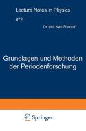 Grundlagen und Methoden der Periodenforschung di Karl Stumpff edito da Springer Berlin Heidelberg