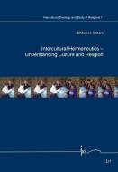INTERCULTURAL HERMENEUTICS di CHIBUEZE UDEANI edito da CENTRAL BOOKS