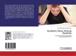 Academic Stress Among Students di Murathoti Rajendra Nath Babu edito da LAP Lambert Academic Publishing