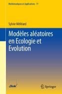 Modèles aléatoires en Ecologie et Evolution di Sylvie Méléard edito da Springer Berlin Heidelberg