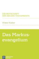 Das Markusevangelium di Walter Klaiber edito da Vandenhoeck + Ruprecht