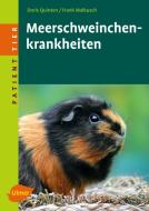 Meerschweinchenkrankheiten di Doris Quinten, Frank Malkusch edito da Ulmer Eugen Verlag