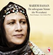 MARIEM HASSAN di Zazie Schubert-Wurr, Manuel Domínguez edito da Frieling-Verlag Berlin