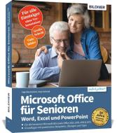 Office für Senioren - Grundlagen in Word, Excel und PowerPoint einfach erklärt di Inge Baumeister edito da BILDNER Verlag