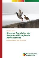 Sistema Brasileiro de Responsabilização de Adolescentes di Vitor Silva Alencar edito da Novas Edições Acadêmicas