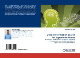 Online Information Search for Experience Goods di NIKOLAOS KOUTRIS edito da LAP Lambert Acad. Publ.
