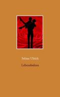 Lebenslodern di Selma Ulrich edito da Books on Demand