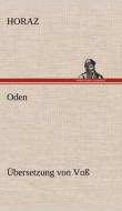 Oden (Übersetzung von Voß) di Horaz edito da TREDITION CLASSICS