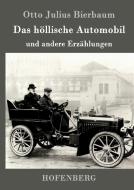 Das höllische Automobil di Otto Julius Bierbaum edito da Hofenberg