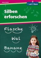 Silben erforschen di Sabine Reichel edito da Buch Verlag Kempen