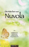 Die M Rchen Von Nuvola di Nathalia Gnos Marlene Isabelle Brunner edito da Novum Publishing
