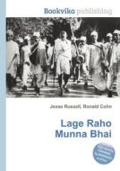 Lage Raho Munna Bhai di Jesse Russell, Ronald Cohn edito da Book On Demand Ltd.