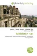 Middleton Hall edito da Betascript Publishing