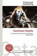 Szechwan Myotis edito da Betascript Publishing