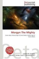 Morgyn the Mighty edito da Betascript Publishing
