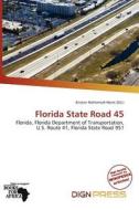 Florida State Road 45 edito da Dign Press