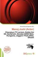 Manoj Joshi (actor) edito da Dic Press