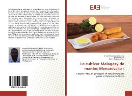 Le cultivar Malagasy de manioc Menarevaka : di Antoni Randrianantenaina, Razafimahefa, Jean F. Rajaonarison edito da Editions universitaires europeennes EUE