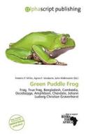 Green Puddle Frog edito da Alphascript Publishing