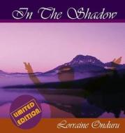 In the Shadow di Lorraine Onduru edito da House of Kocham Ltd