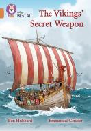 The Vikings' Secret Weapon di Ben Hubbard edito da Harpercollins Publishers
