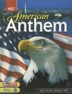 American Anthem di Edward L. Ayers, Robert D. Schulzinger, Jesus F. De La Teja edito da Houghton Mifflin Harcourt (HMH)