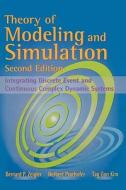 Theory of Modeling and Simulation di Bernard P. Zeigler, Tag Gon Kim, Herbert Praehofer edito da ACADEMIC PR INC
