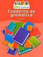 Villa Cuentos Cuaderno de Gramatica, Grado 1 edito da Hmh School