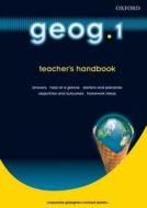 Geog.123: Geog.1: Teacher\'s Handbook di RoseMarie Gallagher, Richard Parish, Janet Williamson edito da Oxford University Press