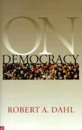 On Democracy di Robert A. Dahl edito da Yale University Press
