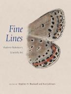Fine Lines di Stephen H. Blackwell, Kurt Johnson edito da Yale University Press