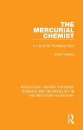 The Mercurial Chemist di Anne Treneer edito da Taylor & Francis Ltd