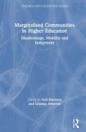 Marginalised Communities In Higher Education edito da Taylor & Francis Ltd