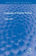 Language In Popular Fiction di Walter Nash edito da Taylor & Francis Ltd