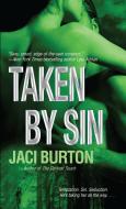 Taken by Sin di Jaci Burton edito da Dell Books