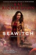 Seawitch di Kat Richardson edito da Roc