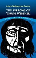 The Sorrows of Young Werther di Johann Wolfgang Von Goethe edito da DOVER PUBN INC