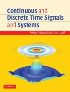 Continuous And Discrete Time Signals And Systems With Cd-rom di Mrinal Mandal, Amir Asif edito da Cambridge University Press