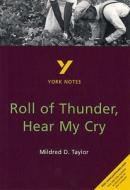 Roll of Thunder, Hear My Cry: York Notes for GCSE di Imelda Pilgrim edito da Pearson Education Limited