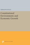 Constitutional Environments and Economic Growth di Gerald W. Scully edito da Princeton University Press