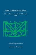 Make A Shield From Wisdom di Annemarie Schimmel edito da Routledge