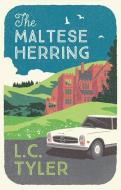 The Maltese Herring di L. C. Tyler edito da ALLISON & BUSBY
